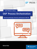 Cover of SAP Process Orchestration: Monitoring Messages, Channels, and Processes in SAP PO